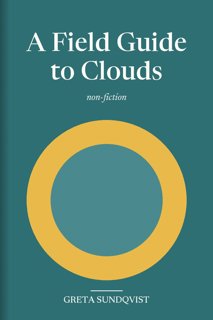 A Field Guide to Clouds