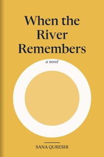 When the River Remembers