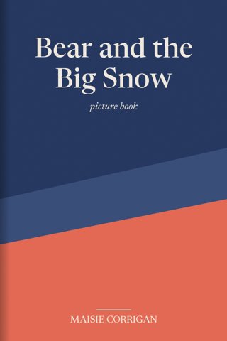 Bear and the Big Snow